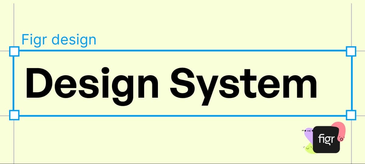 Figr design - Figma frame mocked with a "Design System" header and the figr plugin badge